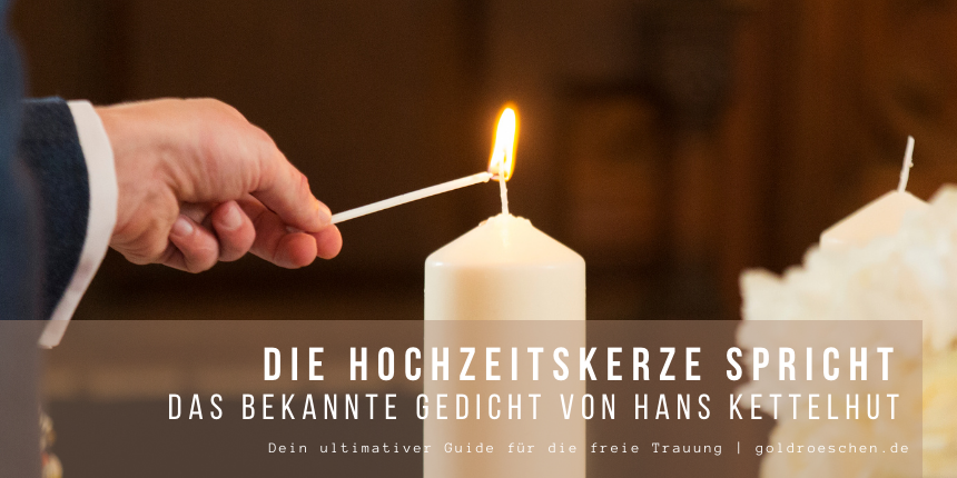 Moderne Textbeispiele für die Hochzeitskerze Goldröschen freie