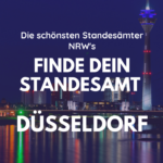 Die schönsten Standesämter in NRW Düsseldorf
