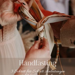Anleitung Handfasting, Schritt für Schritt Hand Fasting
