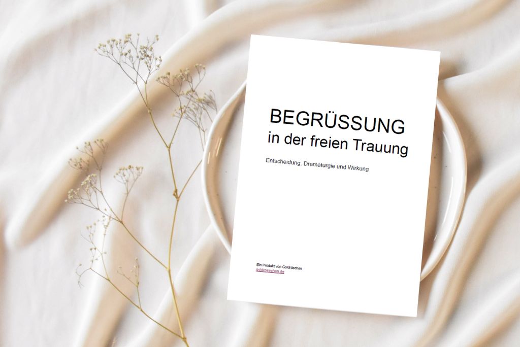 ESSENZ 01 Begrüßung Leitfaden für den Einstieg in die freie Trauung