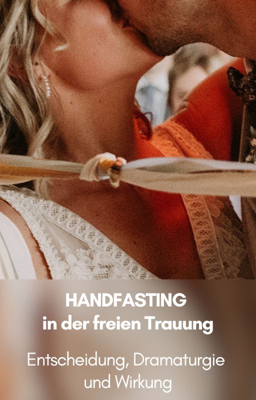 Handfasting Anleitung für die freie Trauung Praxisbeispiele, Wirkung. Ablauf, Umsetzung
