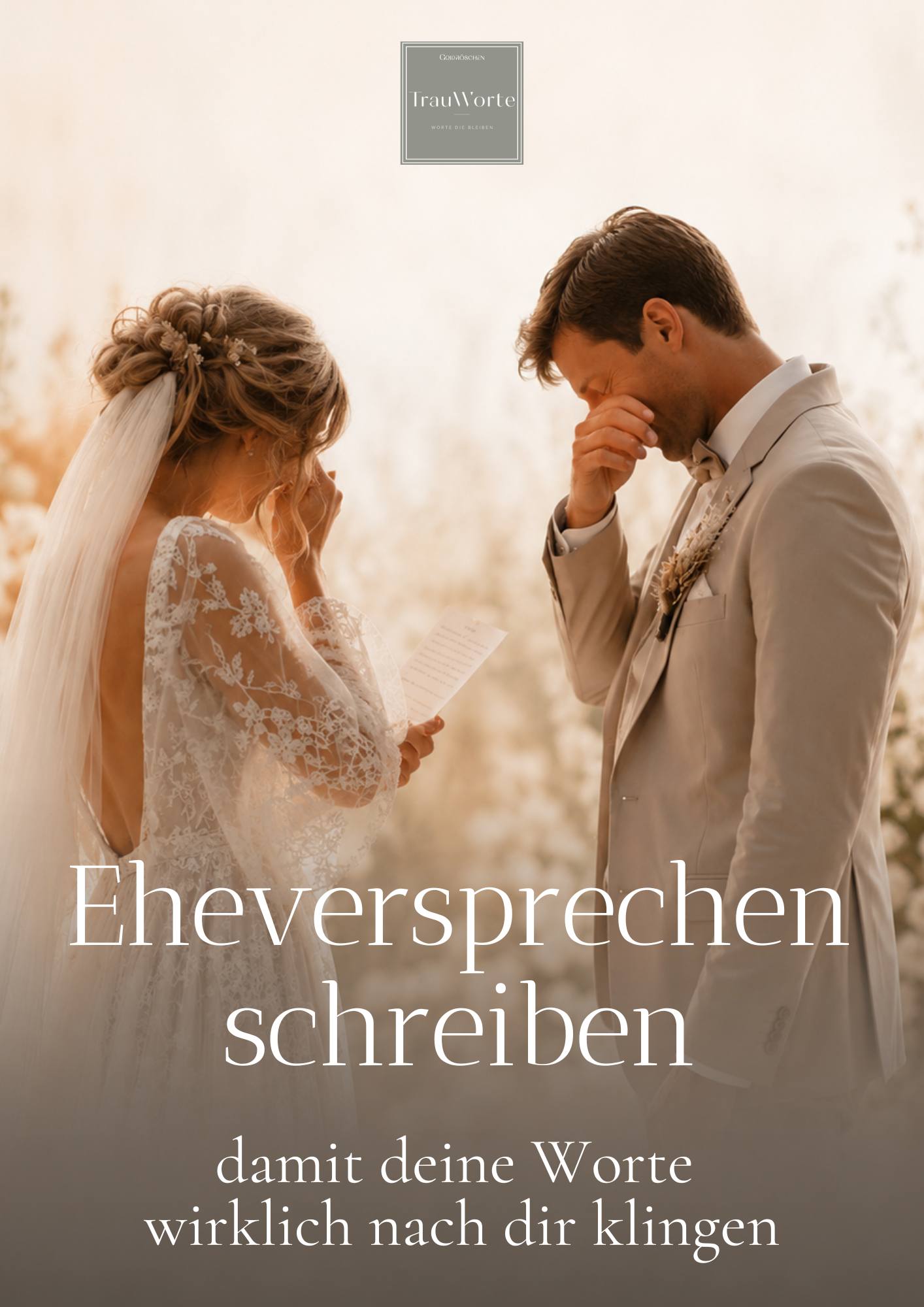 Cover des PDFs Eheversprechen schreiben von Goldröschen – damit deine Worte wirklich nach dir klingen