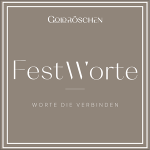 FestWorte Logo von Goldröschen – Worte für Hochzeiten, Wünsche, Fürbitten und Reden.